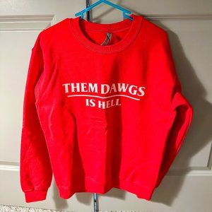 Them Dawgs is Hell (UGA) Crewneck Sweatshirt (Size S)